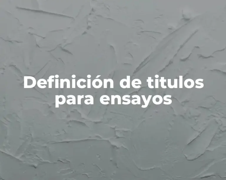 Definición de titulos para ensayos