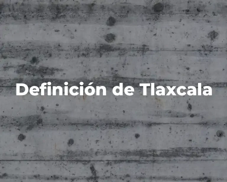 Definición de Tlaxcala