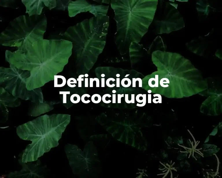 Definición de Tococirugia