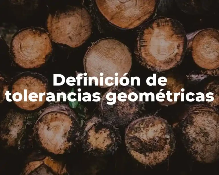 Definición de tolerancias geométricas