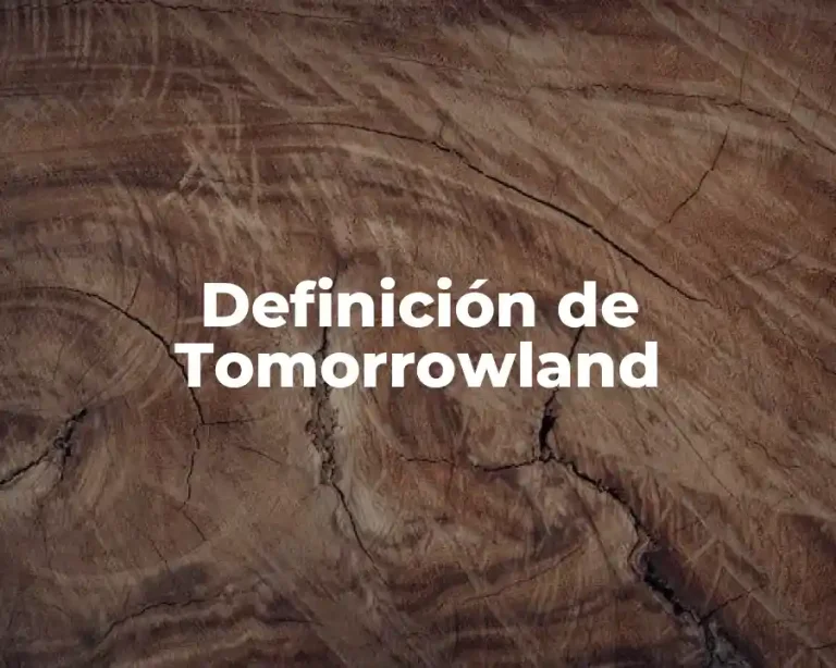 Definición de Tomorrowland