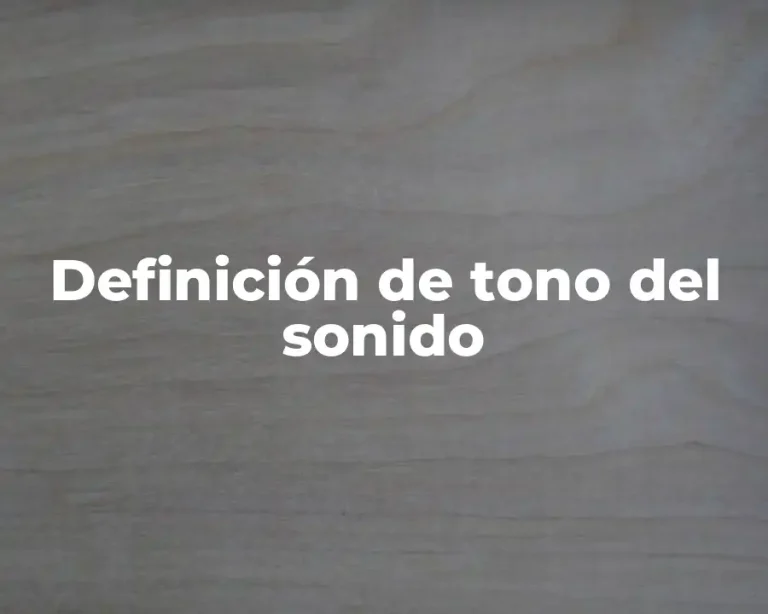 Definición de tono del sonido