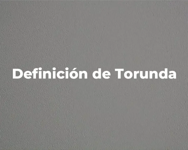 Definición de Torunda