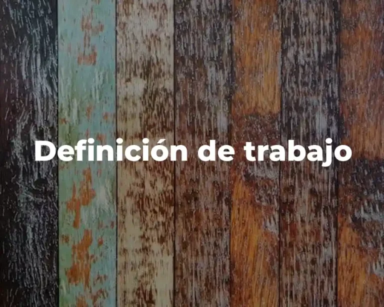 Definición de trabajo