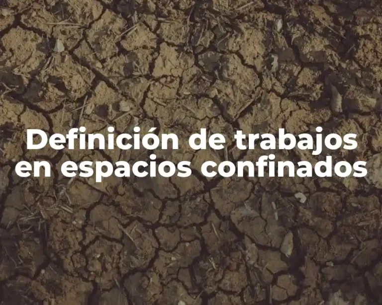 Definición de trabajos en espacios confinados