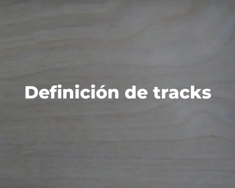 Definición de tracks