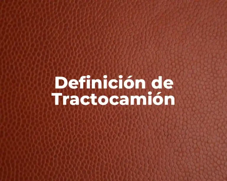 Definición de Tractocamión