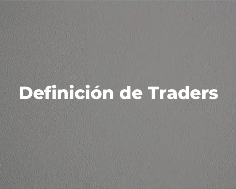 Definición de Traders