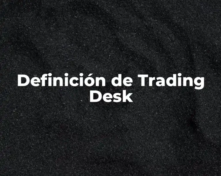 Definición de Trading Desk