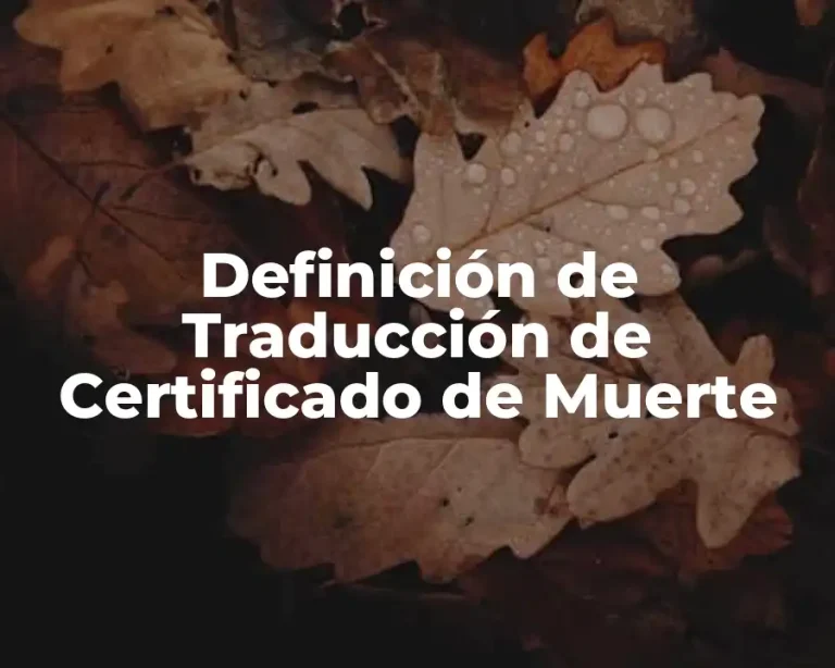 Definición de Traducción de Certificado de Muerte