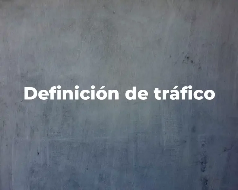 Definición de tráfico
