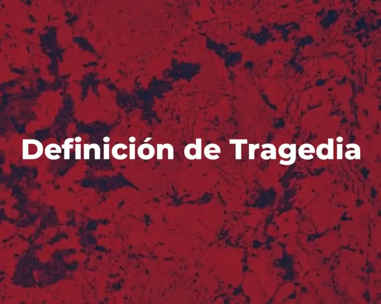 Definición de Tragedia