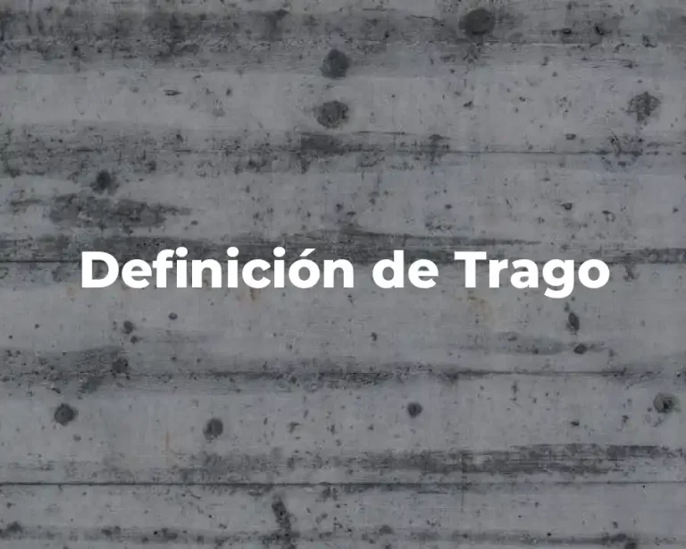Definición de Trago