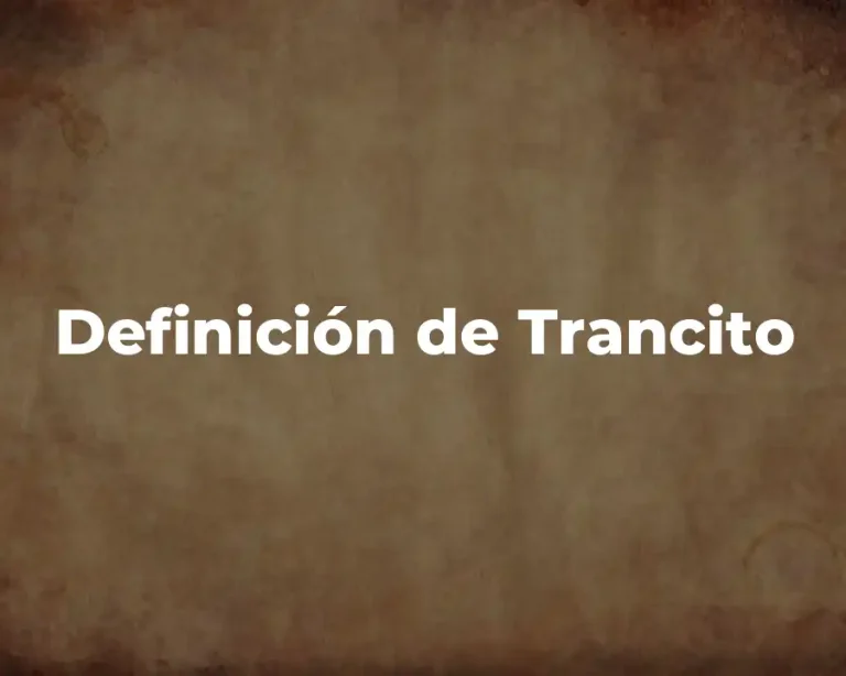 Definición de Trancito