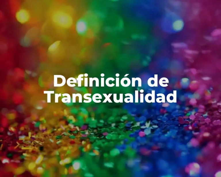 Definición de Transexualidad