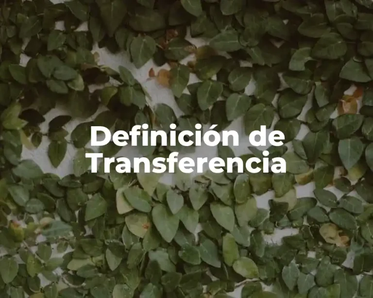Definición de Transferencia