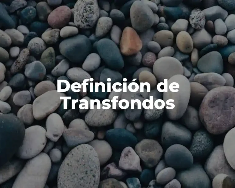 Definición de Transfondos