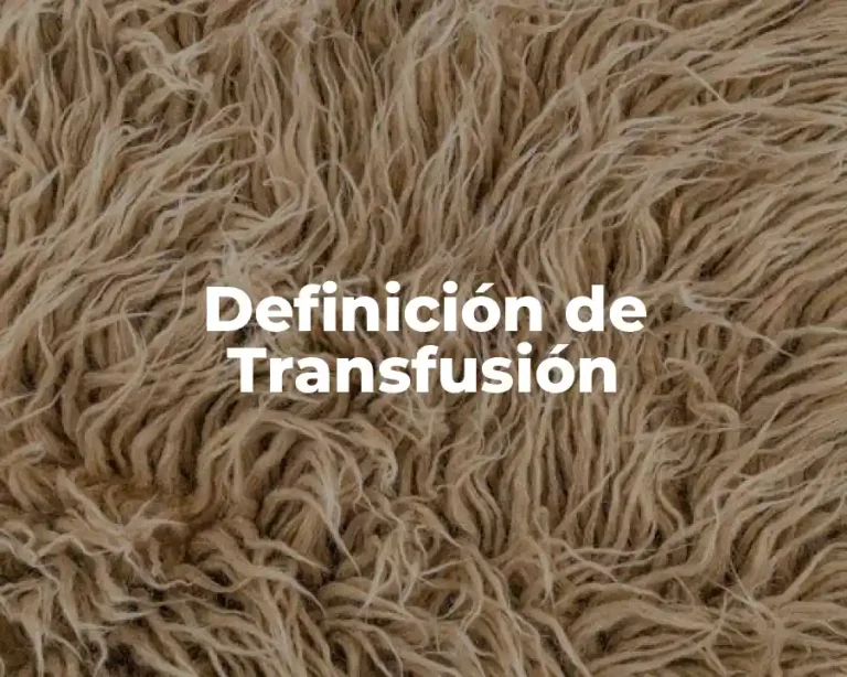 Definición de Transfusión