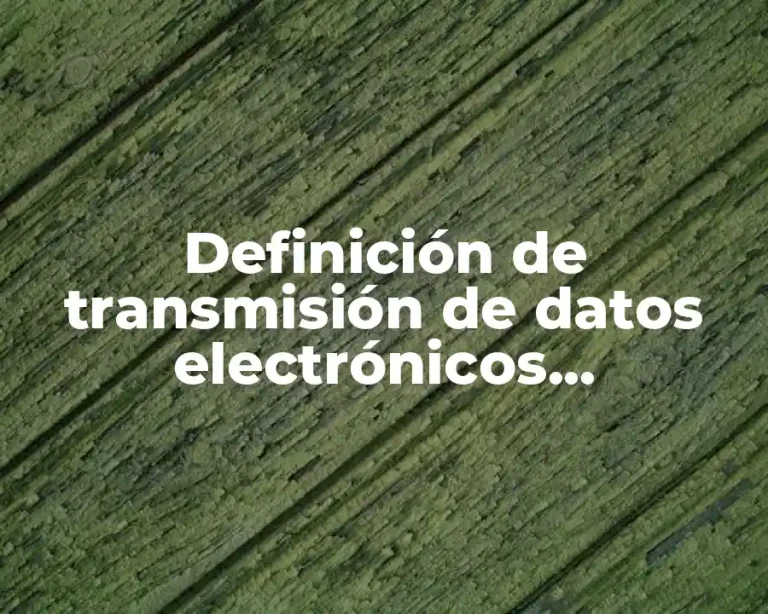Definición de transmisión de datos electrónicos neumáticos e hidráulicos