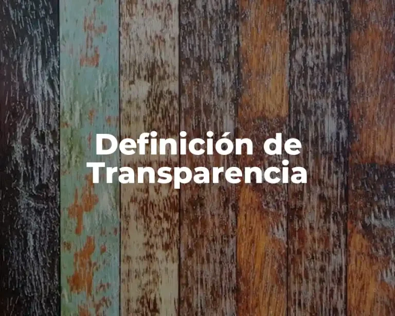 Definición de Transparencia