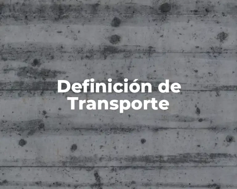 Definición de Transporte