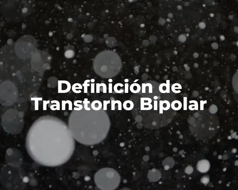 Definición de Transtorno Bipolar