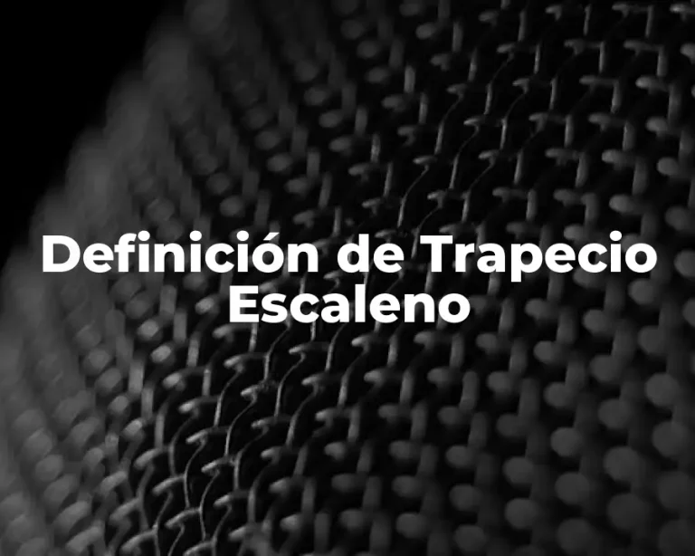 Definición de Trapecio Escaleno