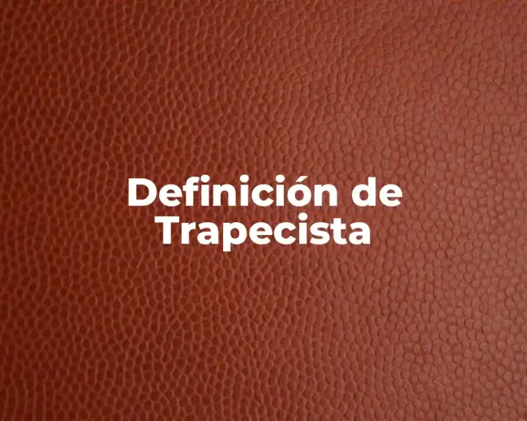 Definición de Trapecista