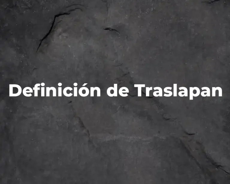 Definición de Traslapan