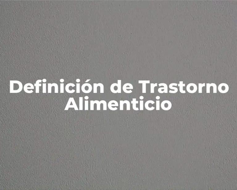 Definición de Trastorno Alimenticio