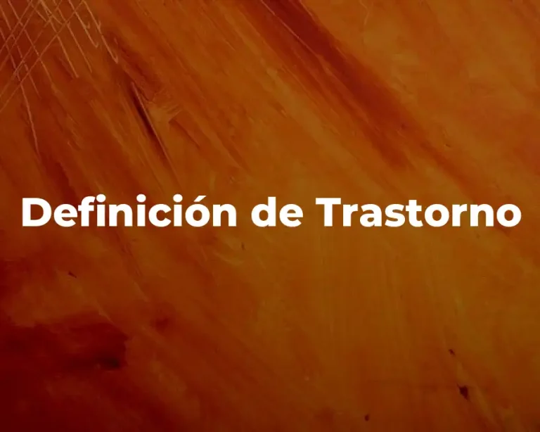 Definición de Trastorno