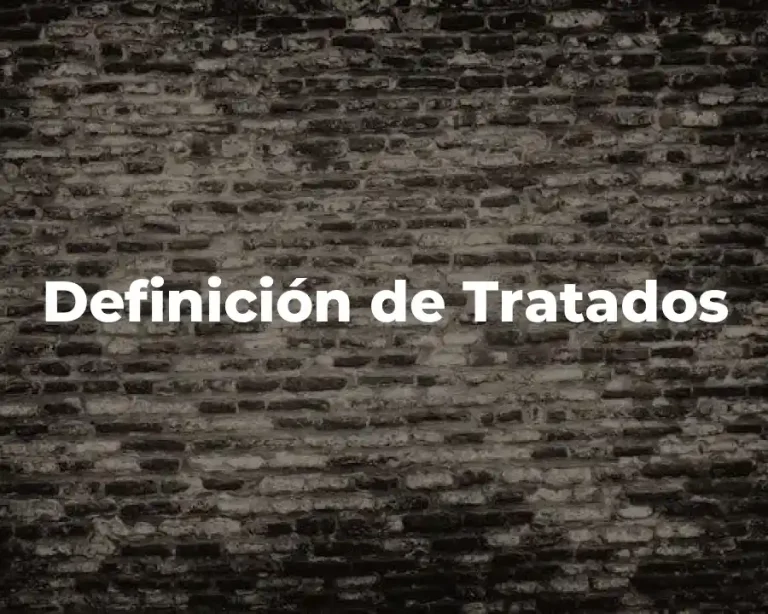 Definición de Tratados