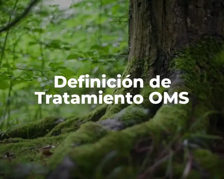 Definición de Tratamiento OMS