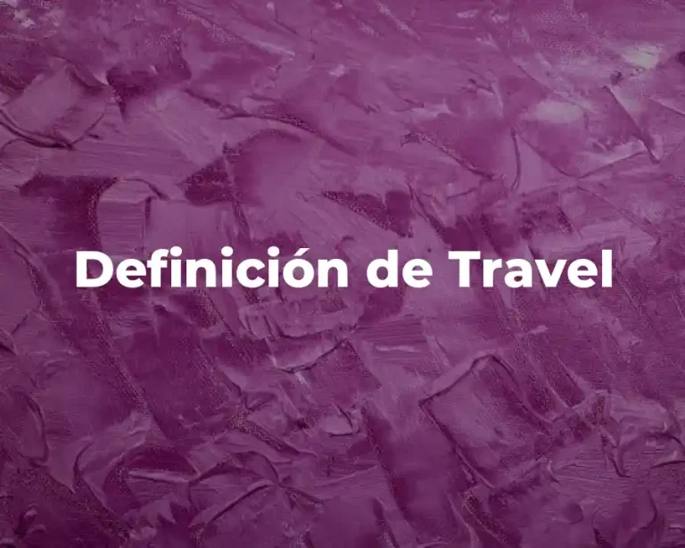 Definición de Travel