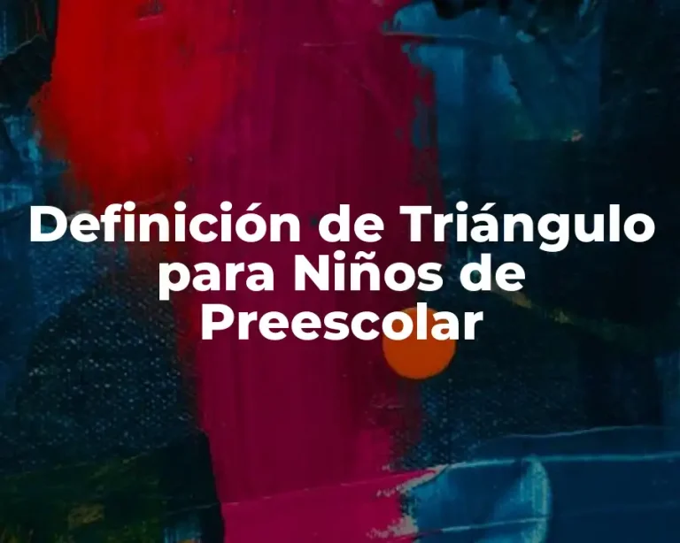 Definición de Triángulo para Niños de Preescolar