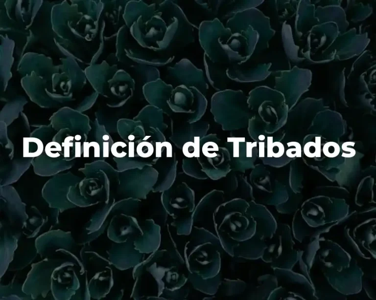 Definición de Tribados