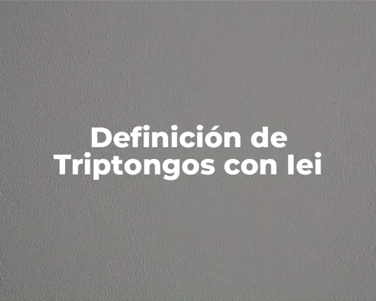 Definición de Triptongos con Iei