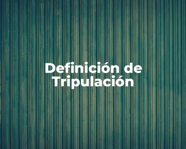 Definición de Tripulación