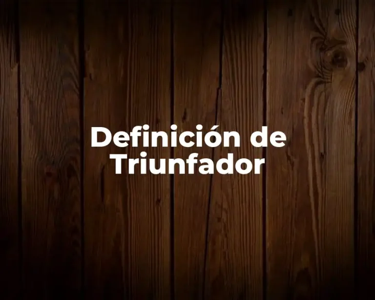 Definición de Triunfador