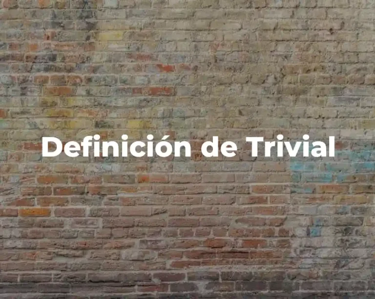 Definición de Trivial