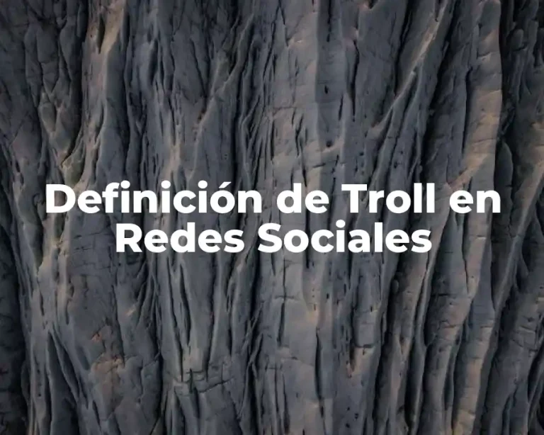 Definición de Troll en Redes Sociales