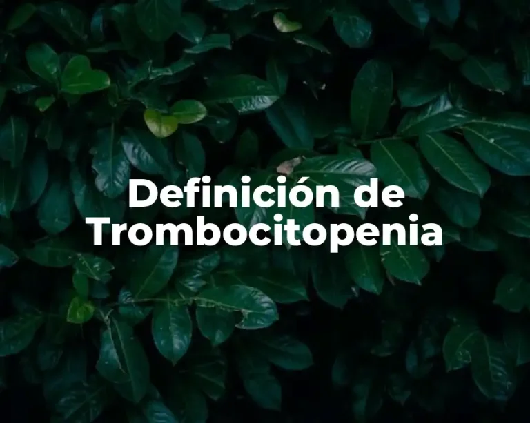 Definición de Trombocitopenia