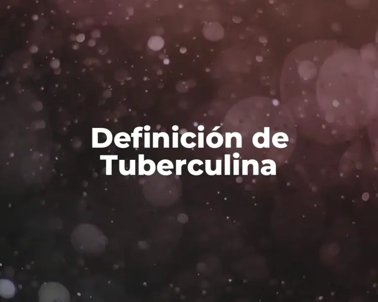 Definición de Tuberculina