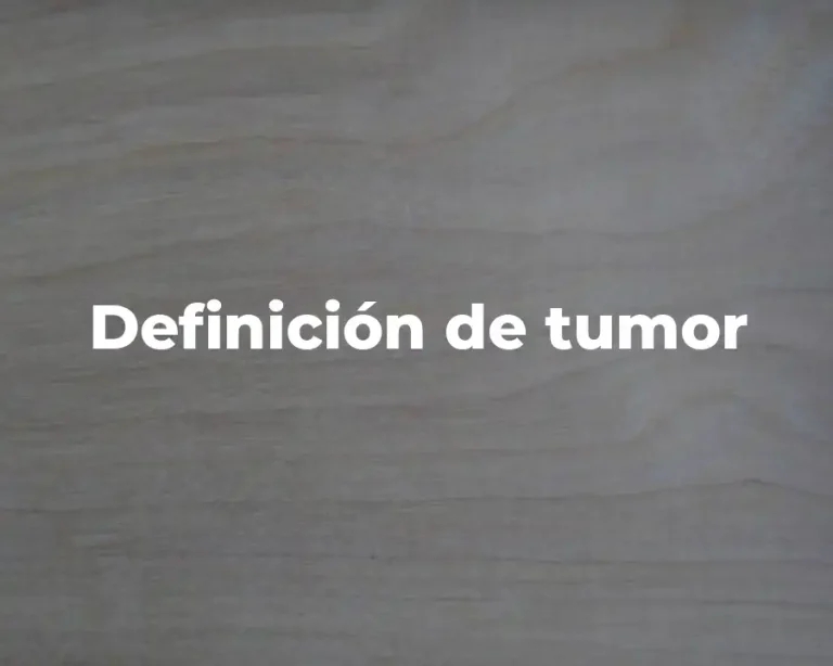 Definición de tumor