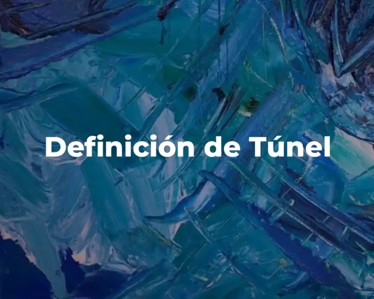 Definición de Túnel