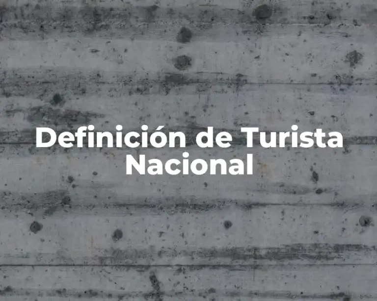 Definición de Turista Nacional