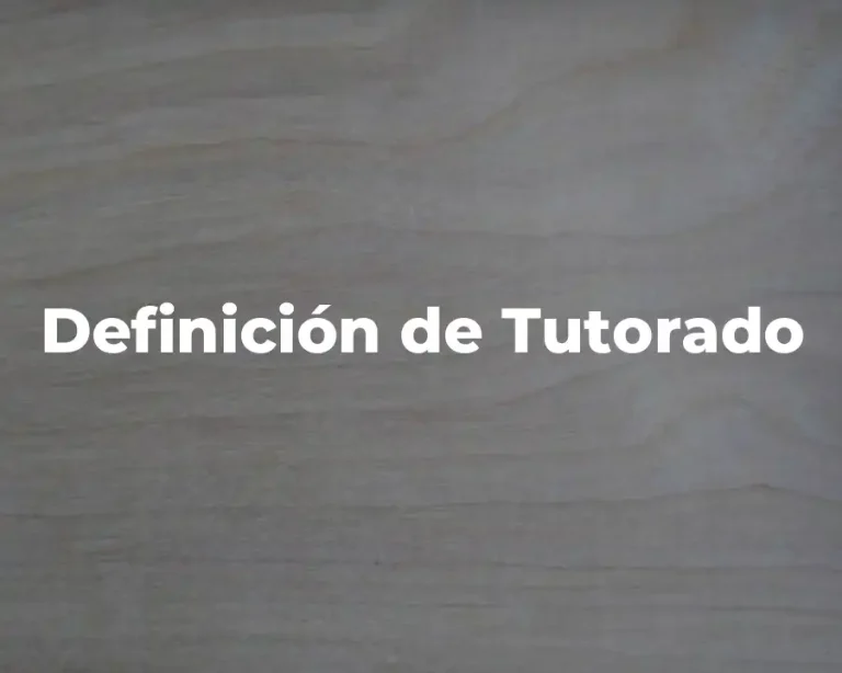 Definición de Tutorado