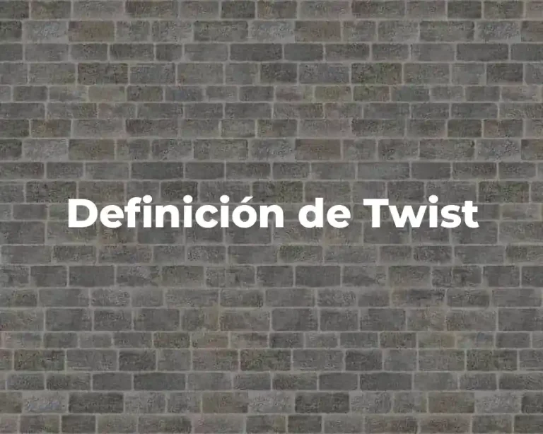 Definición de Twist