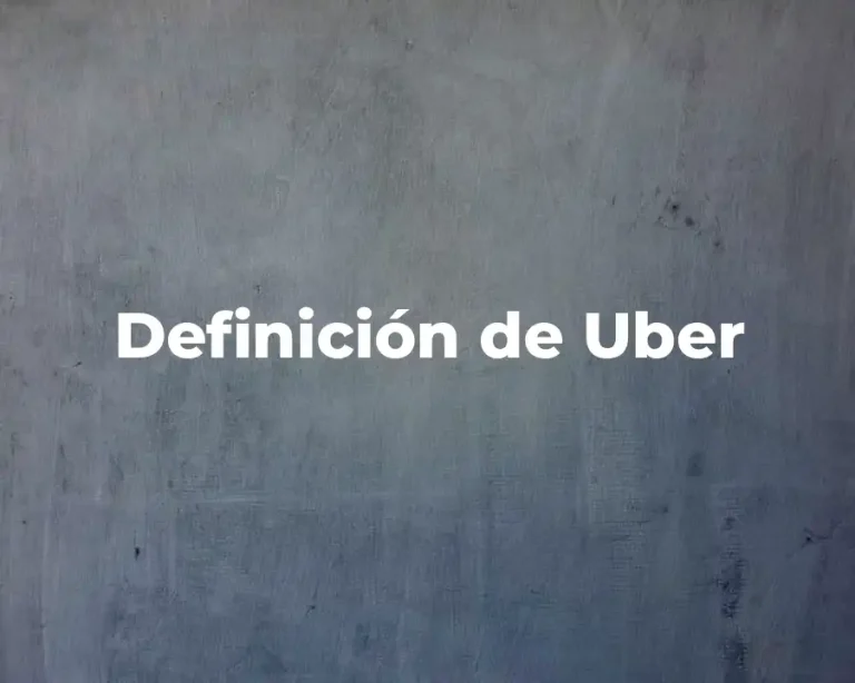 Definición de Uber