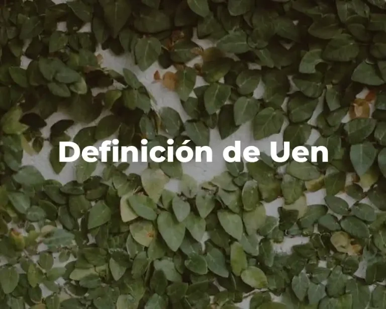 Definición de Uen